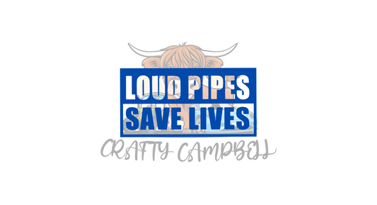 Loud Pipes