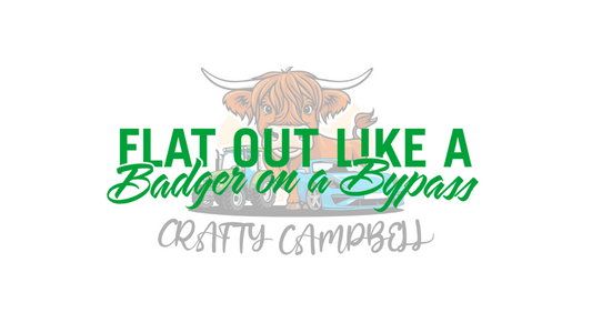 Flat Out Like A Badger Sticker